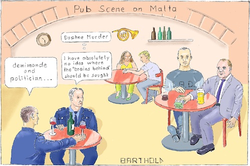 Cartoon: Pub Scene on Malta (medium) by Barthold tagged criminal,investigation,car,bomb,attack,malta,daphne,caruana,galizia,anti,corruption,activist,blogger,running,commentary,joseph,muscat,michelle,egrant,incorporation,keith,schembri,konrad,mizzi,christian,cordona,panama,papers,george,degiorgio,alfred,vince,demimonde,pub,police,men,adrian,delia,soho,prostitution,racket