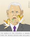 Cartoon: Trust in God (small) by Barthold tagged mike,pence,vice,president,united,states,visit,mayo,clinic,april,28,2020,refusal,usage,breathing,mask,violation,rules,house,corona,virus,sars,cov2,covid,19,infection,risk,guardian,angels,puttos,cherubs,spoon,net,fly,swapper,caricature,barthold