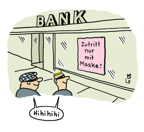 Cartoon: Maskenbefürworter (medium) by Lo Graf von Blickensdorf tagged maske,mundnasenschutz,maskenbefürworter,maskenverordnung,coronaverordnung,corona,covid19,pandemie,banküberfall,bankräuber,bank,sparkasse,geld,raub,schild,cartoon,lo,karikatur,männer,kriminell,verbrecher,strafbar,börse,finanzkrise,euro,missverständnis,zutritt,maske,mundnasenschutz,maskenbefürworter,maskenverordnung,coronaverordnung,corona,covid19,pandemie,banküberfall,bankräuber,bank,sparkasse,geld,raub,schild,cartoon,lo,karikatur,männer,kriminell,verbrecher,strafbar,börse,finanzkrise,euro,missverständnis,zutritt