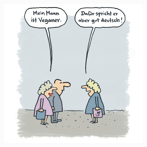 Cartoon: Vegan (medium) by Lo Graf von Blickensdorf tagged vegan,ehemann,veganer,ernährung,vegan,ehemann,veganer,ernährung