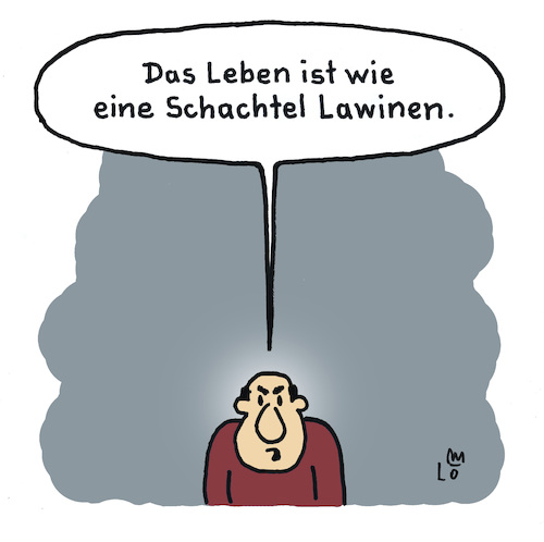 Cartoon: Weltanschauung (medium) by Lo Graf von Blickensdorf tagged mann,weltanschauung,philosofie,schachtel,pralinen,lawinen,wortspiel,karikatur,lo,graf,cartoon,sprechblase,alltag,lebensphilosophie,pech,glück,mann,weltanschauung,philosofie,schachtel,pralinen,lawinen,wortspiel,karikatur,lo,graf,cartoon,sprechblase,alltag,lebensphilosophie,pech,glück