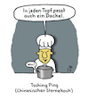 Cartoon: Alte chinesische Weisheit (small) by Lo Graf von Blickensdorf tagged chinesischer,sternekoch,tsching,ping,topf,dackel,hund,chinesische,küche,philosophie,weisheit,china,karikatur,lo,graf,cartoon,konfuzius,koch,essen,nahrung,chinapfanne,konfuzianismus,michelinstern