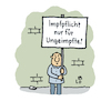 Cartoon: Demo (small) by Lo Graf von Blickensdorf tagged geimpfte,ungeimpfte,demo,schild,mann,pandemie,corona,impfskeptiker,impfmüde,impfgegner,impfen,karikatur,lo,cartoon,querdenker,impfpflicht