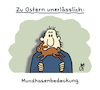 Cartoon: Ostern (small) by Lo Graf von Blickensdorf tagged mundhasenbedeckung,mundnasenbedeckung,corona,pandemie,maske,maskenschutz,mundnasenschutz,hase,bedeckung,mund,hygiene,kalauer,wortspiel