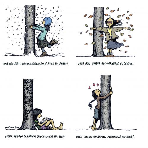 Cartoon: BÄUME UMARMEN teil 2 von 4 (medium) by mortimer tagged mortimer,mortimeriadas,cartoon