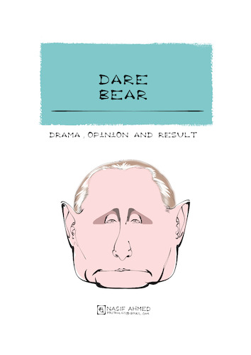 Cartoon: Dare Bear Russia vs Ukraine (medium) by Nasif Ahmed tagged russia,ukraine,budapestmemorandum,putin,volodymyr,zelensky,propaganda,warcrime,eu,nato,coldwar,sovietunion,biden