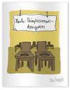 Cartoon: Priapismus (small) by diebia tagged priapismus,ständer,latte,steif,kongress,stuhl,tisch