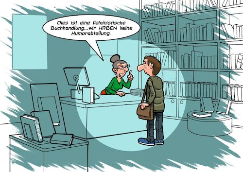 Cartoon: Humor (medium) by Chris Berger tagged feministen,emanzen,humor,witzlos,buchhandlung,sufragetten,feministen,emanzen,humor,witzlos,buchhandlung,sufragetten