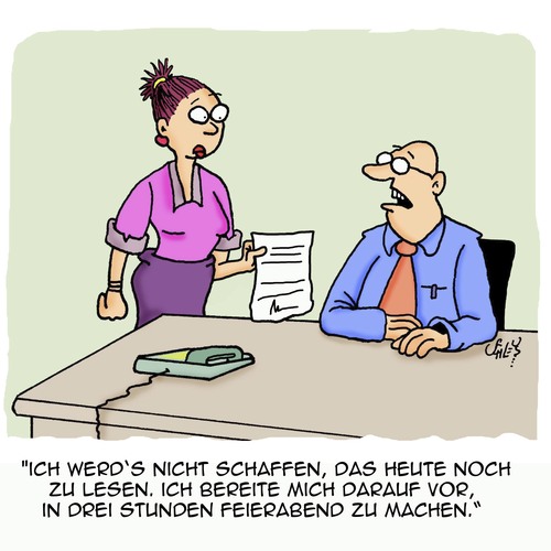 Cartoon: Feierabend!! (medium) by Karsten Schley tagged business,wirtschaft,arbeit,arbeitgeber,arbeitnehmer,arbeitszeit,überstunden,motivation,leistung,leistungsgesellschaft,business,wirtschaft,arbeit,arbeitgeber,arbeitnehmer,arbeitszeit,überstunden,motivation,leistung,leistungsgesellschaft