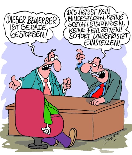 Cartoon: Festvertrag (medium) by Karsten Schley tagged arbeit,arbeitgeber,arbeitnehmer,berwerbungen,vorstellungsgespräch,jobs,business,wirtschaft,karriere,arbeitsverträge,mindestlohn,arbeit,arbeitgeber,arbeitnehmer,berwerbungen,vorstellungsgespräch,jobs,business,wirtschaft,karriere,arbeitsverträge,mindestlohn