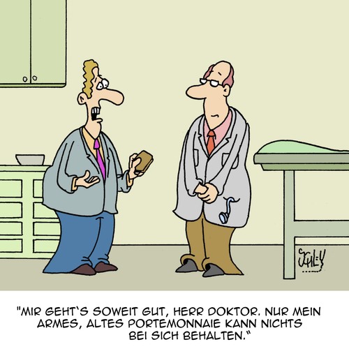 Cartoon: Furchtbar krank... (medium) by Karsten Schley tagged gesundheit,ärzte,patienten,geld,wirtschaft,business,gesellschaft,medizin,gesundheit,ärzte,patienten,geld,wirtschaft,business,gesellschaft,medizin