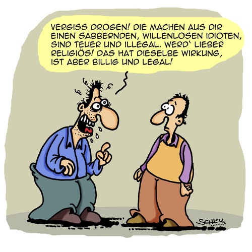 Cartoon: Gefährliche Drogen (medium) by Karsten Schley tagged religion,drogen,sucht,gesundheit,soziales,gesellschaft,radikalität,religion,drogen,sucht,gesundheit,soziales,gesellschaft,radikalität