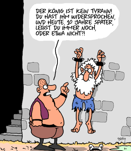 Kein Tyrann! Kein Tyrann!
