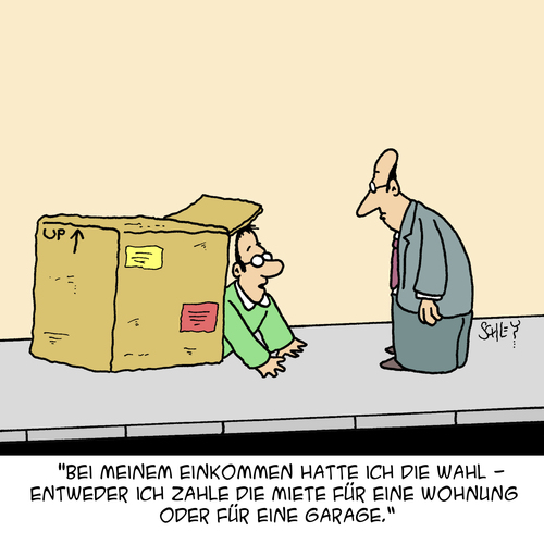 Cartoon: Klare Entscheidung! (medium) by Karsten Schley tagged immobilien,wirstchaft,gehalt,einkommen,wohnraum,mietenspiegel,wohnungsmarkt,miete,miete,wohnungsmarkt,mietenspiegel,wohnraum,einkommen,gehalt,wirstchaft,immobilien