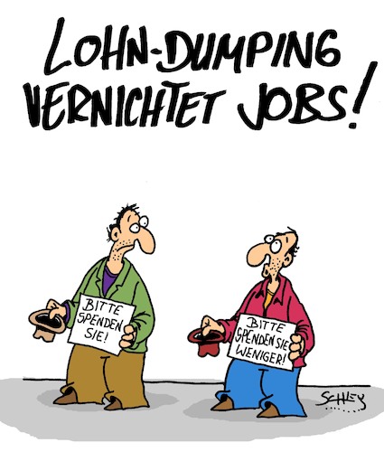 Cartoon: Lohndumping (medium) by Karsten Schley tagged löhne,gehälter,wirtschaft,business,arbeitgeber,arbeitnehmer,politik,soziales,gesellschaft,deutschland,europa,löhne,gehälter,wirtschaft,business,arbeitgeber,arbeitnehmer,politik,soziales,gesellschaft,deutschland,europa