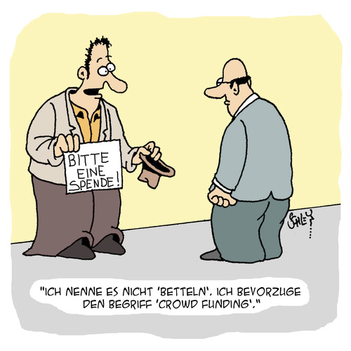 Cartoon: Man beachte die Wortwahl! (medium) by Karsten Schley tagged business,wirtschaft,armut,betteln,gesellschaft,geld,finanzierung,crowd,funding,geldbeschaffung,investitionen,business,wirtschaft,armut,betteln,gesellschaft,geld,finanzierung,crowd,funding,geldbeschaffung,investitionen