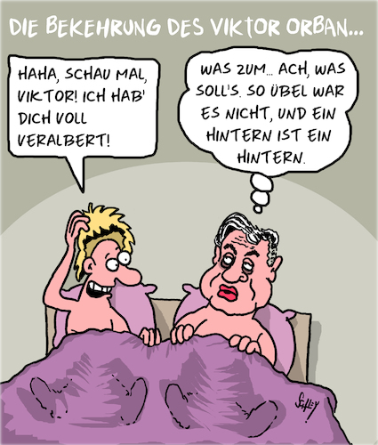 Orban wird bekehrt Orban wird bekehrt