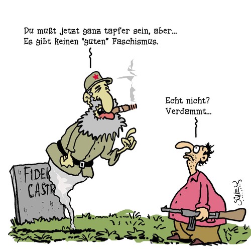 Cartoon: Tapfer (medium) by Karsten Schley tagged castro,cuba,faschismus,sozialismus,revolution,demokratie,politik,unterdrückung,freiheit,diktaturen,castro,cuba,faschismus,sozialismus,revolution,demokratie,politik,unterdrückung,freiheit,diktaturen