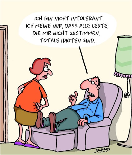 Cartoon: Toleranz (medium) by Karsten Schley tagged diskussionen,meinungen,politik,facebook,toleranz,arroganz,bildung,gesellschaft,medien,diskussionen,meinungen,politik,facebook,toleranz,arroganz,bildung,gesellschaft,medien