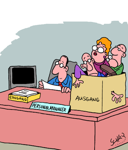 Cartoon: Und raus... (medium) by Karsten Schley tagged business,arbeit,arbeitgeber,arbeitnehmer,rationalisierung,personalmanagement,entlassungen,personalabbau,soziales,wirtschaft,kapitalismus,profite,gesellschaft,business,arbeit,arbeitgeber,arbeitnehmer,rationalisierung,personalmanagement,entlassungen,personalabbau,soziales,wirtschaft,kapitalismus,profite,gesellschaft