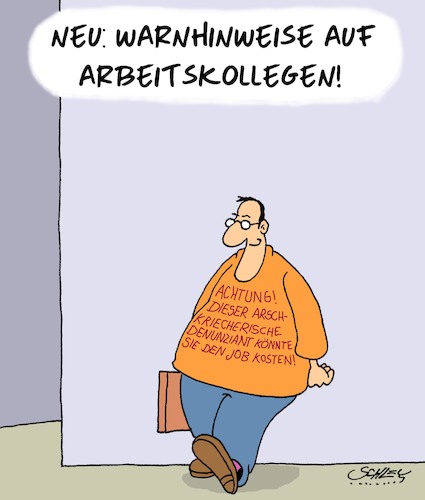 Cartoon: Warnhinweis!! (medium) by Karsten Schley tagged warnhinweise,sicherheit,arbeit,arbeitskollegen,karriere,denunzianten,mobbing,arbeitgeber,arbeitnehmer,wirtschaft,business,gesellschaft,soziales,warnhinweise,sicherheit,arbeit,arbeitskollegen,karriere,denunzianten,mobbing,arbeitgeber,arbeitnehmer,wirtschaft,business,gesellschaft,soziales