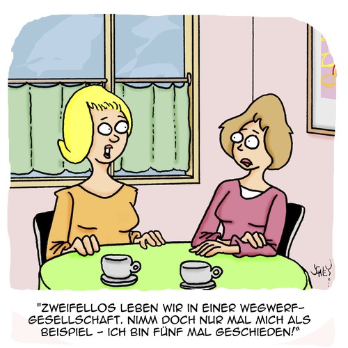Cartoon: Wegwerf - Gesellschaft (medium) by Karsten Schley tagged männer,frauen,ehe,scheidung,liebe,gesellschaft,deutschland,männer,frauen,ehe,scheidung,liebe,gesellschaft,deutschland