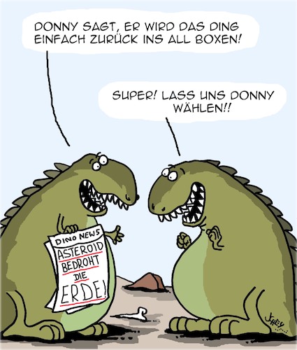 Cartoon: Zurück ins All (medium) by Karsten Schley tagged geschichte,prähistorisches,dinosaurier,asteroiden,politik,wahlen,usa,gesellschaft,geschichte,prähistorisches,dinosaurier,asteroiden,politik,wahlen,usa,gesellschaft