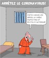 Cartoon: Coronavirus - Bons Examples (small) by Karsten Schley tagged coronavirus,protection,sante,precautions,justice,criminalite
