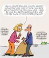 Cartoon: Inflation (small) by Karsten Schley tagged inflation,wirtschaft,finanzen,finanzpolitik,geldwert,geldentwertung,preise,kaufkraft,handel,kunden,kapitalismus,gewinne,verluste,armut,gesellschaft