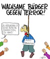 Cartoon: Seid wachsam! (small) by Karsten Schley tagged terror,terrorismus,sicherheit,politik,radikalisierung,religion,islamismus,internet,verbrechen,gesellschaft,europa,verteidigung
