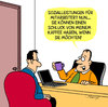 Cartoon: Sozial (small) by Karsten Schley tagged wirtschaft business gesellschaft sozial sozialleistungen arbeitgeber arbeitnehmer arbeit deutschland unternehmen unternehmenspolitik sozialverhalten kaffee