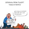 Cartoon: Todesstrafe (small) by Karsten Schley tagged türkei,erdogan,politik,religion,todesstrafe,islam,pressefreiheit,meinungsfreiheit,flüchtlingspakt,eu,deutschland