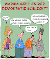 Cartoon: Warum? (small) by Karsten Schley tagged demokratie,gesellschaft,nationalismus,deutschland,populismus,faschismus,europa,usa,politik,gleichgültigkeit,desinteresse,medien