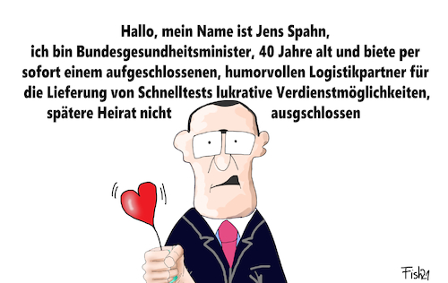 Cartoon: Kontaktbörse Spahn (medium) by Fish tagged spahn,jens,kontakt,börse,kontaktbörse,partnervermittlung,cdu,schnelltest,hersteller,lieferanten,menge,liefermenge,anzahl,bestellung,bund,länder,ländersache,beschaffung,selbstest,logistikpartner,heirat,später,bundesgesundheitsminister,verdienstmöglichkeiten,humorvoll,humor,lukrativ,herz