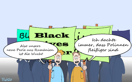 Cartoon: Rassismus (medium) by Fish tagged rassismus,usa,trump,george,floyd,polizeigewalt,heuchelei,polinnen,rumäninnen,ausbeutung,bille,arbeitskräfte,saisonarbeiter,niedriglohn,mindestlohn,fish,demonstration,demonstrieren,demo