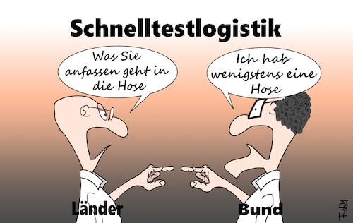 Cartoon: Schnelltestlogistik (medium) by Fish tagged corona,lockdown,schnelltest,selbsttest,lockerungen,stufenplan,öffnungen,jens,spahn,per,tschentscher,cdu,spd,bund,länder,hose