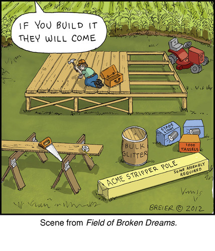 Cartoon: Broken Dreams (medium) by noodles tagged field,of,dreams,stripper,movie