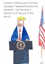 Cartoon: Joy to the world (small) by Stefan von Emmerich tagged donald trump corona joy to the world lyin king laiir tweets tonight vote him away