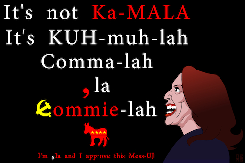 Kamala Commie-La Harris