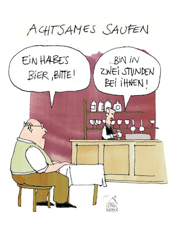 Achtsames Saufen Achtsames Saufen