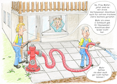 Cartoon: Garten-Wasseranschlu (medium) by Steckenpferd tagged garten,wasser,anschluss,handwerker,bewässerung,gießen,trockenheit,klimaveränderung,klimaerwärmung,hydrant,auftrag,schlauch,terrasse,gartenbewässerung,pflanzenbewässerung,zapfstelle,wasserzapfstelle,schrei,hausgarten