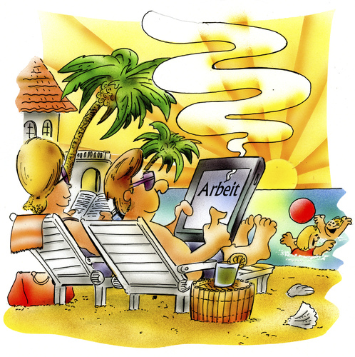 Arbeit im Urlaub Arbeit im Urlaub