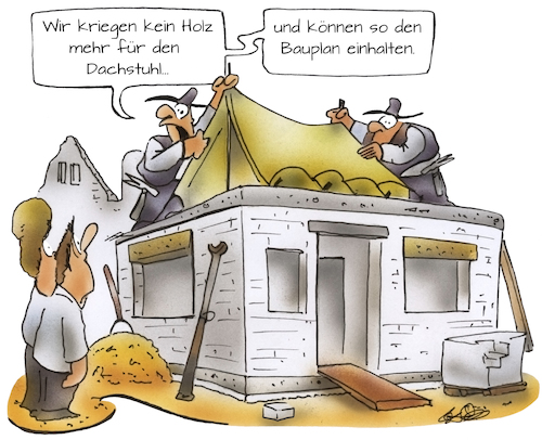 Cartoon: Baumaterialknappheit 02 (medium) by HSB-Cartoon tagged baumaterial,baustelle,zimmerei,zimmermann,dachstuhl,bauholz,holz,bauzeit,bauherr,hausbau,rohbau,fertigbau,fertighaus,bauarbeiter,handwerk,handwerker,baugewerk,bauplan,einfamilienhaus,cartoon,baumaterial,baustelle,zimmerei,zimmermann,dachstuhl,bauholz,holz,bauzeit,bauherr,hausbau,rohbau,fertigbau,fertighaus,bauarbeiter,handwerk,handwerker,baugewerk,bauplan,einfamilienhaus,cartoon