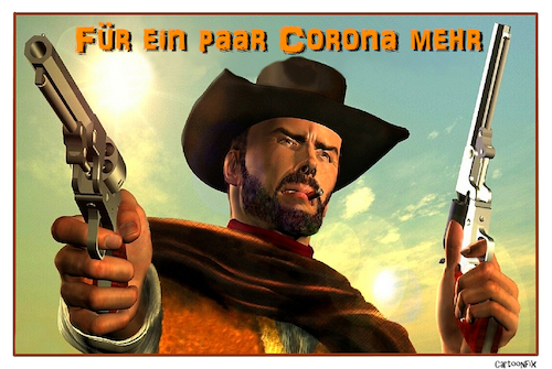 Cartoon: Für ein paar Corona mehr (medium) by Cartoonfix tagged ennio,morricone,clint,eastwood,sergio,leone,für,ein,paar,dollar,mehr