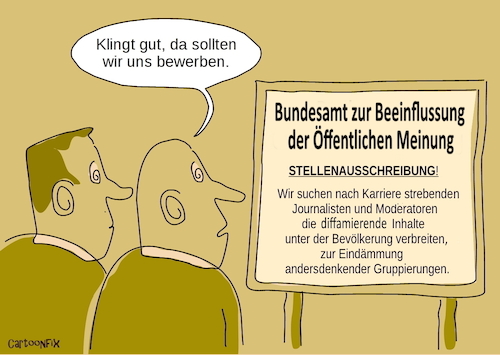 Cartoon: Stellenausschreibung (medium) by Cartoonfix tagged öffentliche,meinungsbildung,beeinflussung,durch,presse,medien,bundesregierung