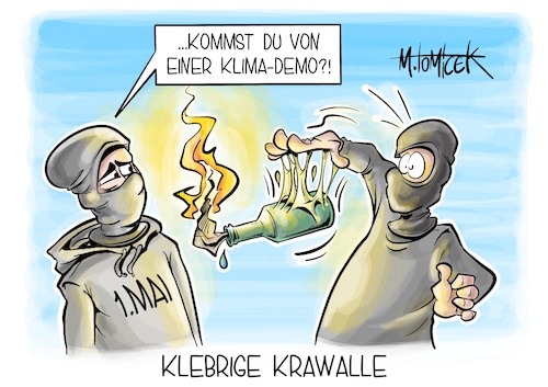 Klebrige Krawalle