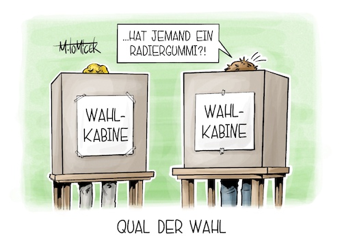 Qual der Wahl Qual der Wahl