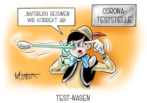 Cartoon: Test-Nasen (medium) by Mirco Tomicek tagged corona,teststellen,test,stellen,zentren,testzentrum,zentrum,testen,getestet,schnelltest,schnell,testergebnisse,abrechnung,rechnen,bund,länder,vorgaben,verschärfen,kontrollieren,kontrolle,verschärfung,kontrolliert,betrug,betrugsverdacht,pinocchio,cartoon,karikatur,pressekarikatur,mirco,tomicek,corona,teststellen,test,stellen,zentren,testzentrum,zentrum,testen,getestet,schnelltest,schnell,testergebnisse,abrechnung,rechnen,bund,länder,vorgaben,verschärfen,kontrollieren,kontrolle,verschärfung,kontrolliert,betrug,betrugsverdacht,pinocchio,cartoon,karikatur,pressekarikatur,mirco,tomicek