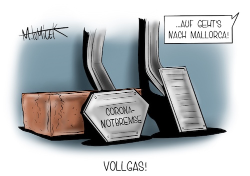 Cartoon: Vollgas! (medium) by Mirco Tomicek tagged notbremse,corona,covid19,not,bremse,bremsen,einhaltung,maßnahmen,verschärfungen,verschärfung,lockdown,shutdown,regeln,bundesregierung,länder,bundesländer,inzidenz,inzidenzwert,wert,antieg,mallorca,urlaub,reisen,osterferien,urlauber,kurzurlaub,flug,fliegen,cartoon,karikatur,pressekarikatur,mirco,tomicek,notbremse,corona,covid19,not,bremse,bremsen,einhaltung,maßnahmen,verschärfungen,verschärfung,lockdown,shutdown,regeln,bundesregierung,länder,bundesländer,inzidenz,inzidenzwert,wert,antieg,mallorca,urlaub,reisen,osterferien,urlauber,kurzurlaub,flug,fliegen,cartoon,karikatur,pressekarikatur,mirco,tomicek