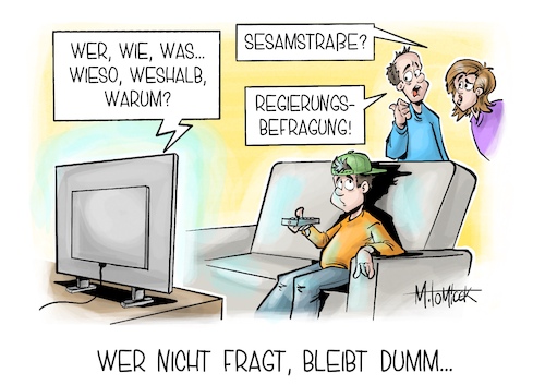 Wer nicht fragt bleibt dumm Wer nicht fragt bleibt dumm